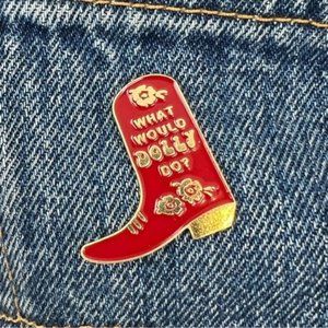 "What Would Dolly Do?" Enamel Cowboy Boot Red Gold Pin - Vintage Western Country